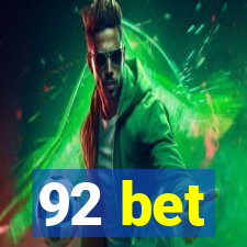 92 bet